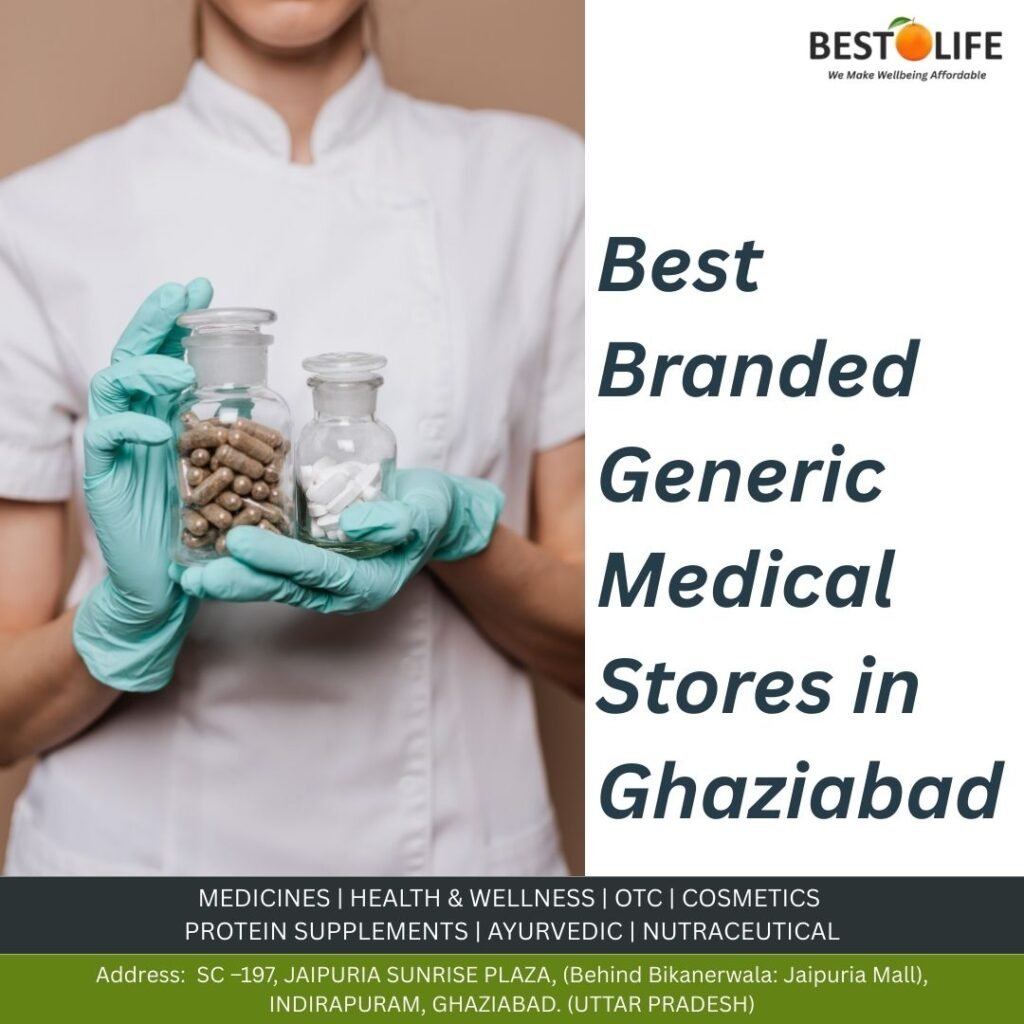 Best Branded Generic Medical Stores in Ghaziabad