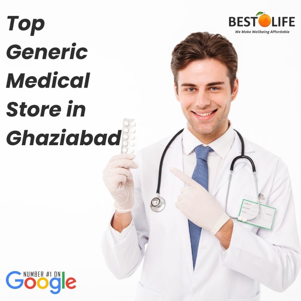 Top Generic Medical Store in Ghaziabad